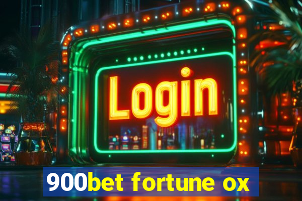 900bet fortune ox